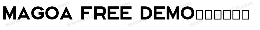 Magoa Free Demo字体转换